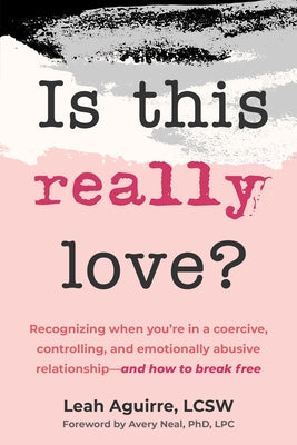 Paperback of "Is This Really Love?" by New Harbinger Publications, showing the book cover with title and author details.