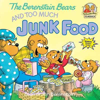 Paperback of The Berenstain Bears and Too Much Junk Food by Random House Books for Young Readers showing the book cover with colorful illustrations.