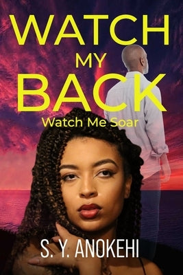 Paperback book titled "Watch My Back: Watch Me Soar" by the National Library of Nigeria, featuring a colorful cover design.