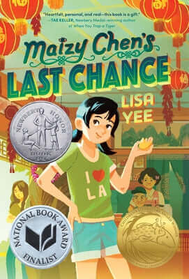 Maizy Chen's Last Chance: (Newbery Honor Award Winner) Paperback Random House Children's Books