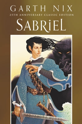 Sabriel 25th Anniversary Classic Edition paperback book by HarperCollins, featuring a cover with artwork and title text.