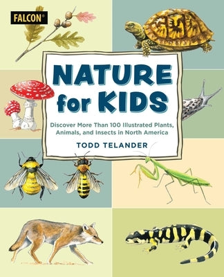 Illustrated pages from Falcon Press Publishing's Nature for Kids paperback showing North American plants, animals, and insects.