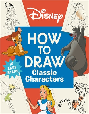 Paperback Disney How to Draw Classic Characters book by DK Publishing, featuring illustrated pages of beloved Disney characters.