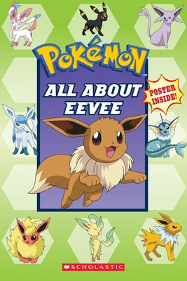 Paperback book titled "All About Eevee" from Scholastic Inc., featuring Eevee on the cover.