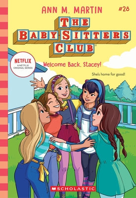 Welcome Back, Stacey! (the Baby-Sitters Club #28) Paperback Scholastic Inc.