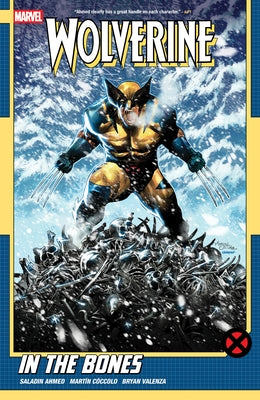 Marvel Universe Wolverine by Saladin Ahmed Vol. 1 paperback comic book featuring Wolverine in action scenes.