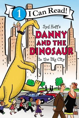 Paperback of "Danny and the Dinosaur in the Big City" by HarperCollins, featuring colorful cover art with a dinosaur and city scene.