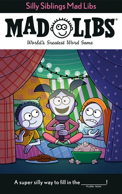 Open paperback of Mad Libs Silly Siblings Mad Libs game featuring colorful cover and playful illustrations.