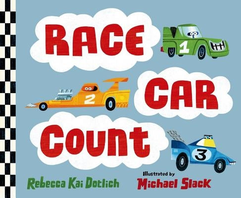Race Car Count Board Book Henry Holt & Company