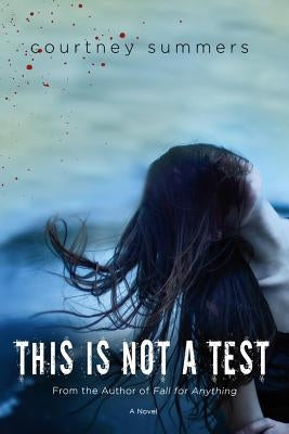 This Is Not a Test Paperback St. Martin's Griffin