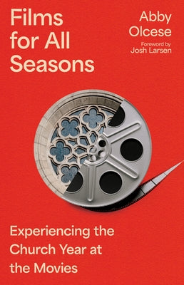 Paperback book titled "Films for All Seasons: Experiencing the Church Year at the Movies" by IVP, with a cover featuring seasonal imagery.