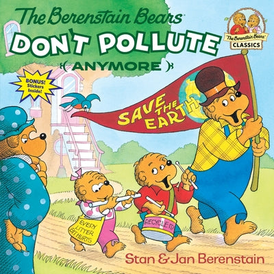 Paperback of The Berenstain Bears Don't Pollute Anymore from Random House Books for Young Readers, featuring colorful cover art.