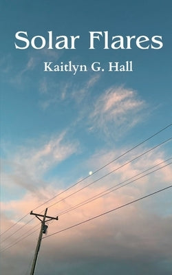 Solar Flares Paperback Bookleaf Publishing