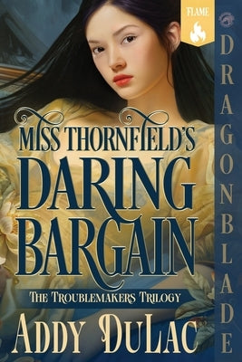 Miss Thornfield's Daring Bargain: A Victorian Historical Romance by Du Lac, Addy