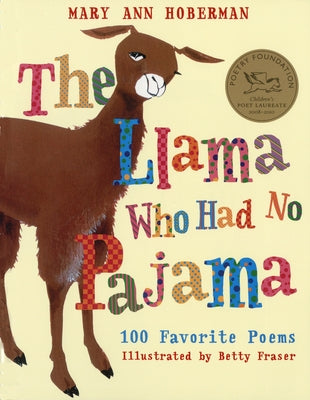 Paperback of "The Llama Who Had No Pajama: 100 Favorite Poems" by Clarion Books featuring colorful illustrated cover.