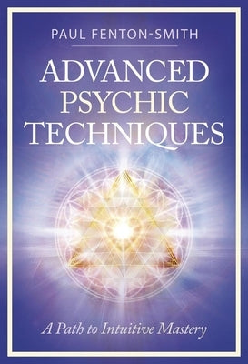 Paperback book titled "Advanced Psychic Techniques: A Path to Intuitive Mastery" by Llewellyn Publications, featuring a mystical cover design.