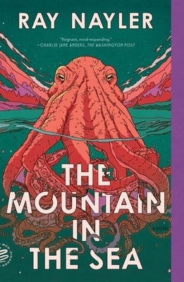 Paperback of "The Mountain in the Sea" by MCD/Picador Farrar Straus and Giroux, showing the book’s cover with ocean-themed artwork.