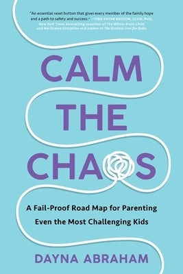 Paperback book titled "Calm the Chaos" by S&s/Simon Element, featuring a calming cover design for parenting challenging kids.