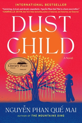 Paperback copy of Dust Child by Algonquin Books showing the book cover with title and author’s name.
