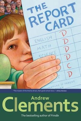 Paperback of The Report Card by Atheneum Books for Young Readers featuring a colorful cover with a school-themed design and illustrations.