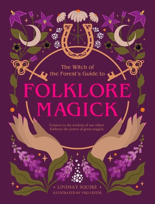 Paperback of The Witch of the Forest's Guide to Folklore Magick by Leaping Hare, featuring mystical forest-themed cover art.