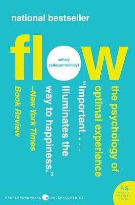 Paperback book titled "Flow: The Psychology of Optimal Experience" by Harper Perennial, featuring a minimalist cover design.