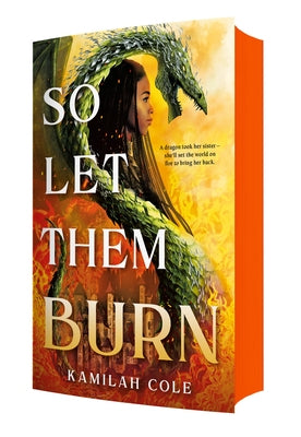 Limited edition paperback of "So Let Them Burn" by Little, Brown Books for Young Readers, featuring the book cover with title and artwork.