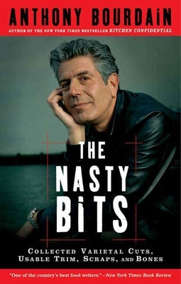 Paperback of The Nasty Bits by Bloomsbury USA showing the book cover with title and author on a plain background.