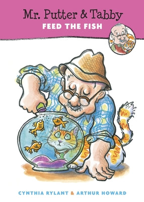 Mr. Putter & Tabby Feed the Fish Paperback Clarion Books