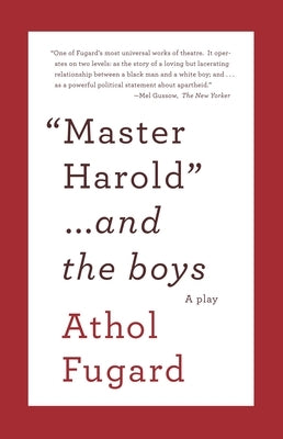 Master Harold and the Boys: A Play Paperback Vintage