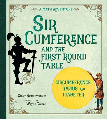 Sir Cumference: And the First Round Table Paperback Charlesbridge Publishing