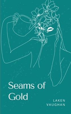Seams of Gold Paperback Libresco Feeds Private Limited