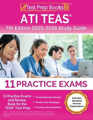 Test Prep Books ATI TEAS 7th Edition Study Guide paperback with practice exams and review content for TEAS test preparation.