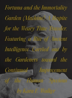 Paperback copy of Fortuna and the Immortality Garden by Princeton University Press, featuring a detailed cover illustration of ancient symbols.
