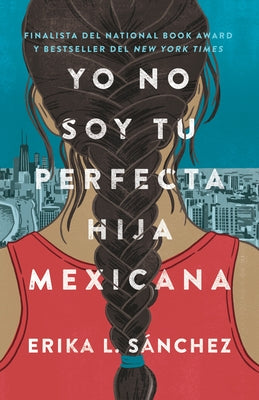 Paperback of "Yo No Soy Tu Perfecta Hija Mexicana" by Vintage Espanol, showing the book cover with Mexican cultural design.