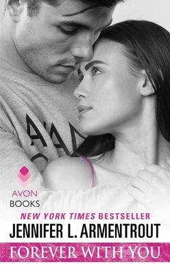 Forever with You by Armentrout, Jennifer L.