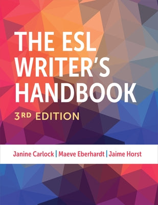 Paperback of The ESL Writer's Handbook, 3rd Edition by University of Michigan Press ELT, showing the book cover and title.