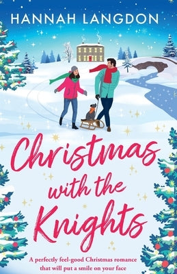 Christmas with the Knights: A perfectly feel-good Christmas romance that will put a smile on your face Paperback Storm Publishing Ltd