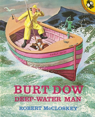 Paperback of Burt Dow, Deep-Water Man by Puffin Books, featuring colorful cover art illustrating a seaside adventure.