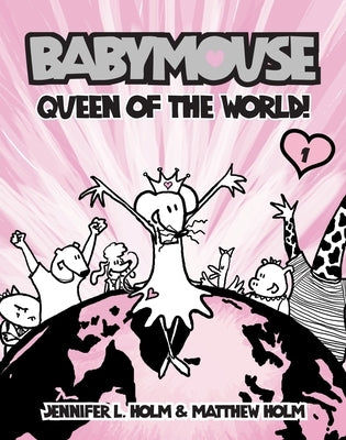 Paperback of Babymouse #1: Queen of the World! comic book by Random House Graphic, featuring colorful cover art.