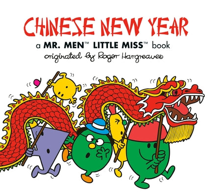 Paperback of Chinese New Year: A Mr. Men Little Miss Book by Grosset & Dunlap, featuring colorful illustrations of Mr. Men and Little Miss characters.