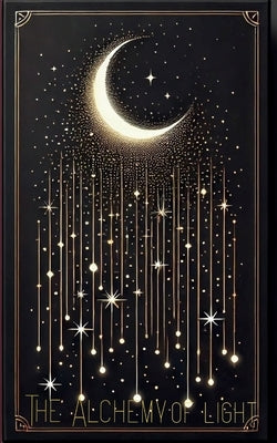 Alchemy Of Light by Fairrington, Iesha