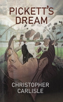 Pickett's Dream Paperback Austin Macauley
