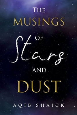 The Musings of Stars and Dust Paperback Olympia Publishers