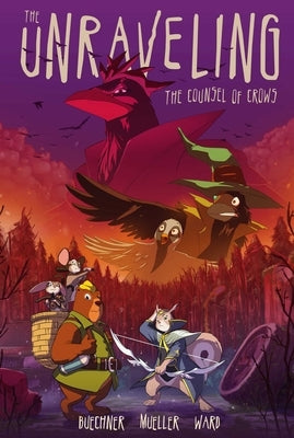 The Unraveling: The Counsel of Crows by Ward, Keith