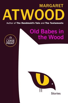 Paperback of Old Babes in the Wood: Stories by Random House Large Print Publishing, featuring a cover with woodland imagery.
