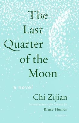 Paperback of The Last Quarter of the Moon by Milkweed Editions, featuring a cover with artistic design and moon imagery.