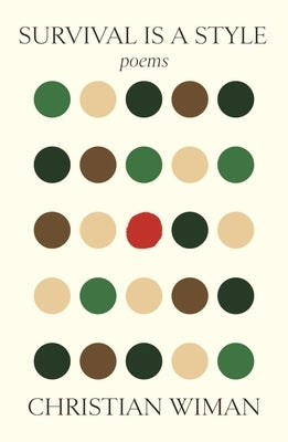 Survival Is a Style: Poems Paperback Farrar, Straus and Giroux