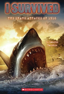 Paperback of I Survived the Shark Attacks of 1916 by Scholastic Paperbacks, featuring the book cover with shark and ocean imagery.