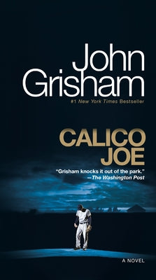 Calico Joe by Grisham, John